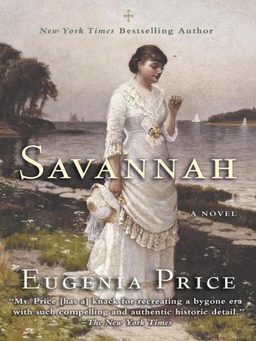 Title details for Savannah by Eugenia Price - Wait list